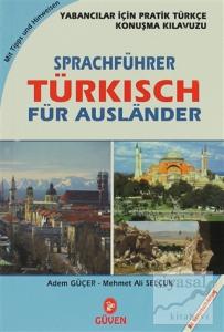 Sprachführer Türkisch Für Auslander - Yabancılar İçin Pratik Türkçe Konuşma Kılavuzu