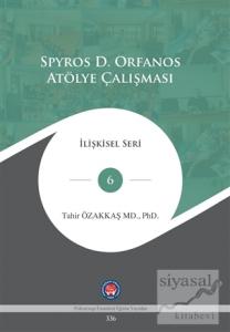 Spyros D. Orfanos Atölye Çalışması