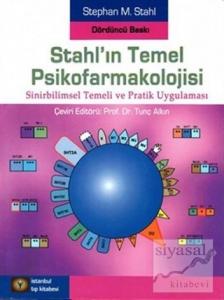 Stahl'ın Temel Psikofarmakolojisi