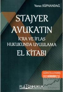 Stajyer Avukatın İcra ve İflas Hukukunda Uygulama El Kitabı