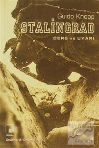 Stalingrad: Ders ve Uyarı