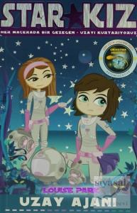 Star Kız - Uzay Ajanı