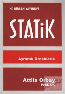 Statik - Ayrıntılı Örneklerle