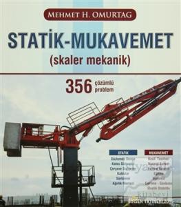 Statik - Mukavemet (Skaler Mekanik) 356 Çözümlü Problem