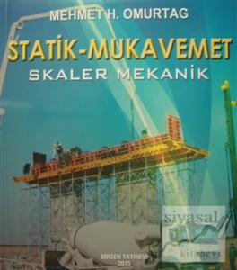 Statik - Mukavemet (Skaler Mekanik)