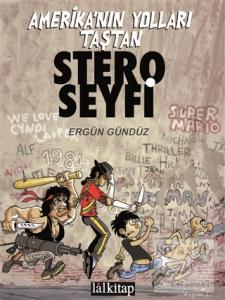 Stero Seyfi 1 - Amerika'nın Yolları Taştan