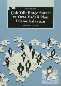 STK'lar İçin Çok Yıllı Bütçe Süreci ve Orta Vadeli Plan İzleme Kılavuzu