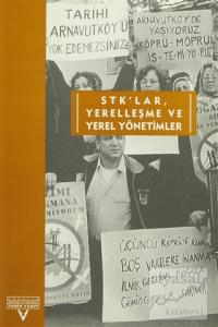 STK'lar, Yerelleşme ve Yerel Yönetimler