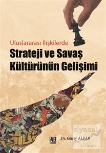 Strateji ve Savaş Kültürünün Gelişimi
