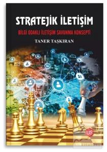 Stratejik İletişim - Bilgi Odaklı İletişim Savunma Konsepti