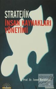 Stratejik İnsan Kaynakları Yönetimi