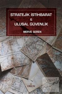Stratejik İstihbarat ve Ulusal Güvenlik
