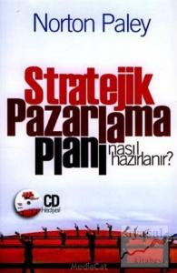 Stratejik Pazarlama Planı Nasıl Hazırlanır?