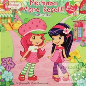 Strawberry Shortcake Çilek Kız Merhaba Vişne Reçeli! (El Yazılı)