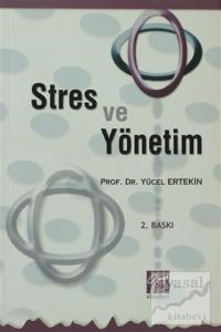 Stres ve Yönetim