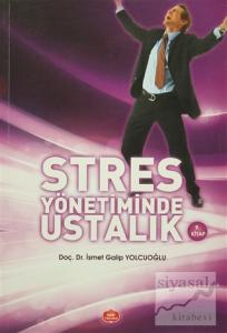 Stres Yönetiminde Ustalık