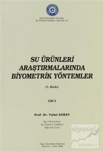Su Ürünleri Araştırmalarında Biyometrik Yöntemler Cilt:1