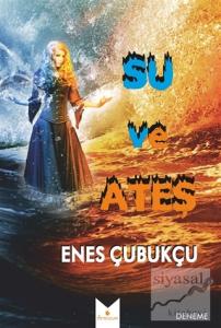 Su ve Ateş Su ve Ateş