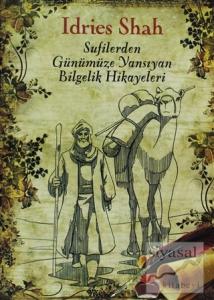 Sufilerden Günümüze Yansıyan Bilgelik Hikayeleri