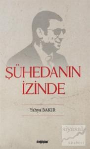Şühedanın İzinde
