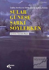 Sular Güneşe Şarkı Söylerken