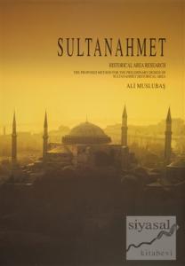 Sultanahmet - Historical Area Research (Ciltli)