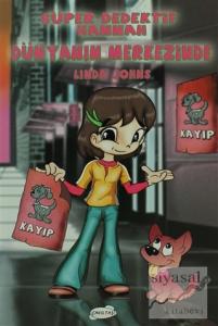 Süper Dedektif Hannah - Dünyanın Merkezinde