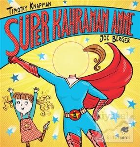 Süper Kahraman Anne