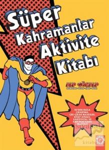 Süper Kahramanlar Aktivite Kitabı