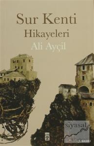 Sur Kenti Hikayeleri