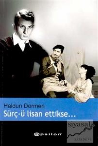 Sürç-ü Lisan Ettikse... (Anılar)