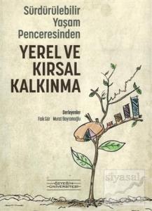 Sürdürülebilir Yaşam Penceresinden Yerel ve Kırsal Kalkınma