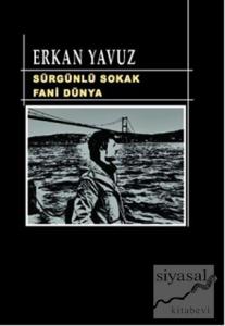 Sürgünlü Sokak Fani Dünya