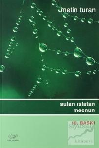 Surları Islatan Mecnun