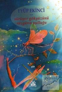 Sürüyor Gökyüzünü Rüzgarın Pulluğu