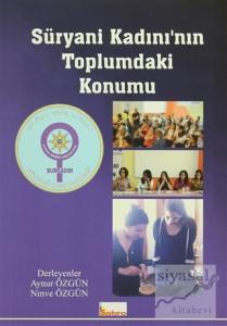 Süryani Kadını'nın Toplumdaki Konumu