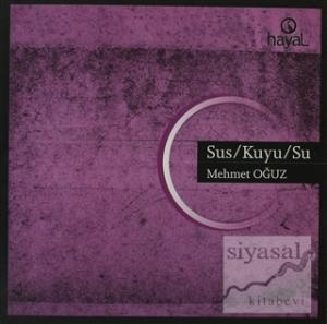 Sus / Kuyu / Su