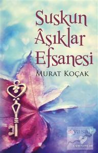 Suskun Aşıklar Efsanesi