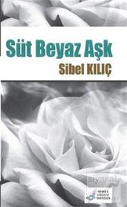 Süt Beyaz Aşk