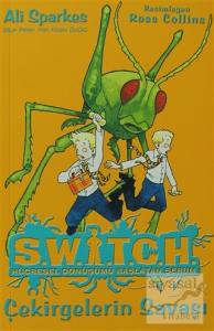 Switch Hücresel Dönüşümü Başlatan Serum 3 Çekirgelerin Savaşı