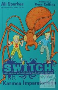 Switch Hücresel Dönüşümü Başlatan Serum 4 Karınca İmparatorluğu