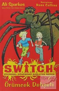 Switch Hücresel Dönüşümü Başlatan Serum - Örümcek Dehşeti