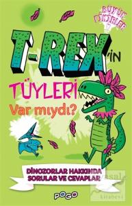 T-Rex'in Tüyleri Var mıydı?