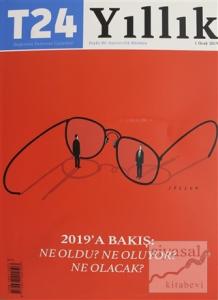 T24 Yıllık Bağımsız İnternet Gazetesi Dergisi 1 Ocak 2019