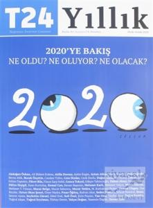 T24 Yıllık Bağımsız İnternet Gazetesi Dergisi Ocak - Aralık 2020