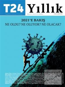 T24 Yıllık Bağımsız İnternet Gazetesi Dergisi Ocak-Aralık 2021
