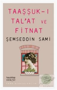 Taaşşuk-ı Tal'at ve Fitnat