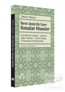 Tahirü'l-Mevlevi İbret-amiz Bir Eser: Kıssalar Hisseler