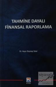 Tahmine Dayalı Finansal Raporlama
