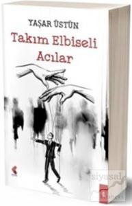 Takım Elbiseli Acılar